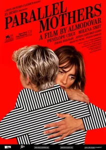 Madres Paralelas, Pedro Almodóvar