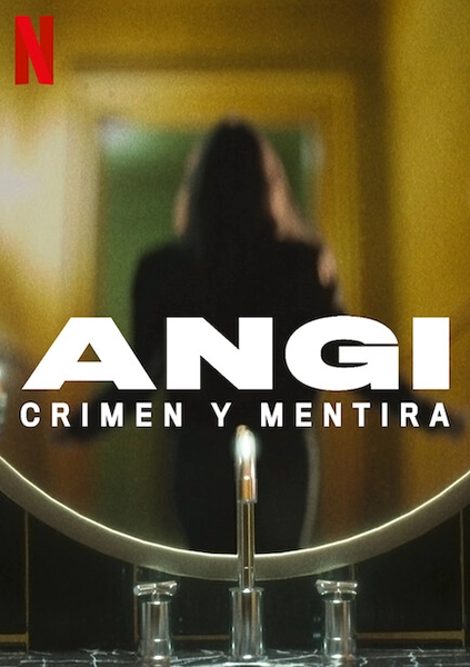 Angi: Fake Life, True Crime